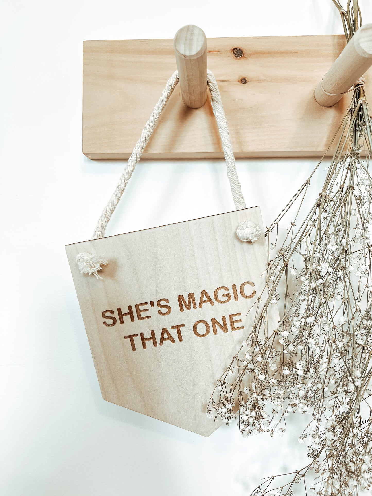 wooden sign - she’s magic